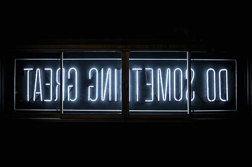 sign Do Something Great neon sign words